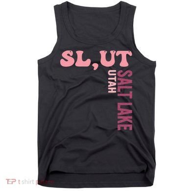 Slut Utah Salt Lake Apparel Tank Top