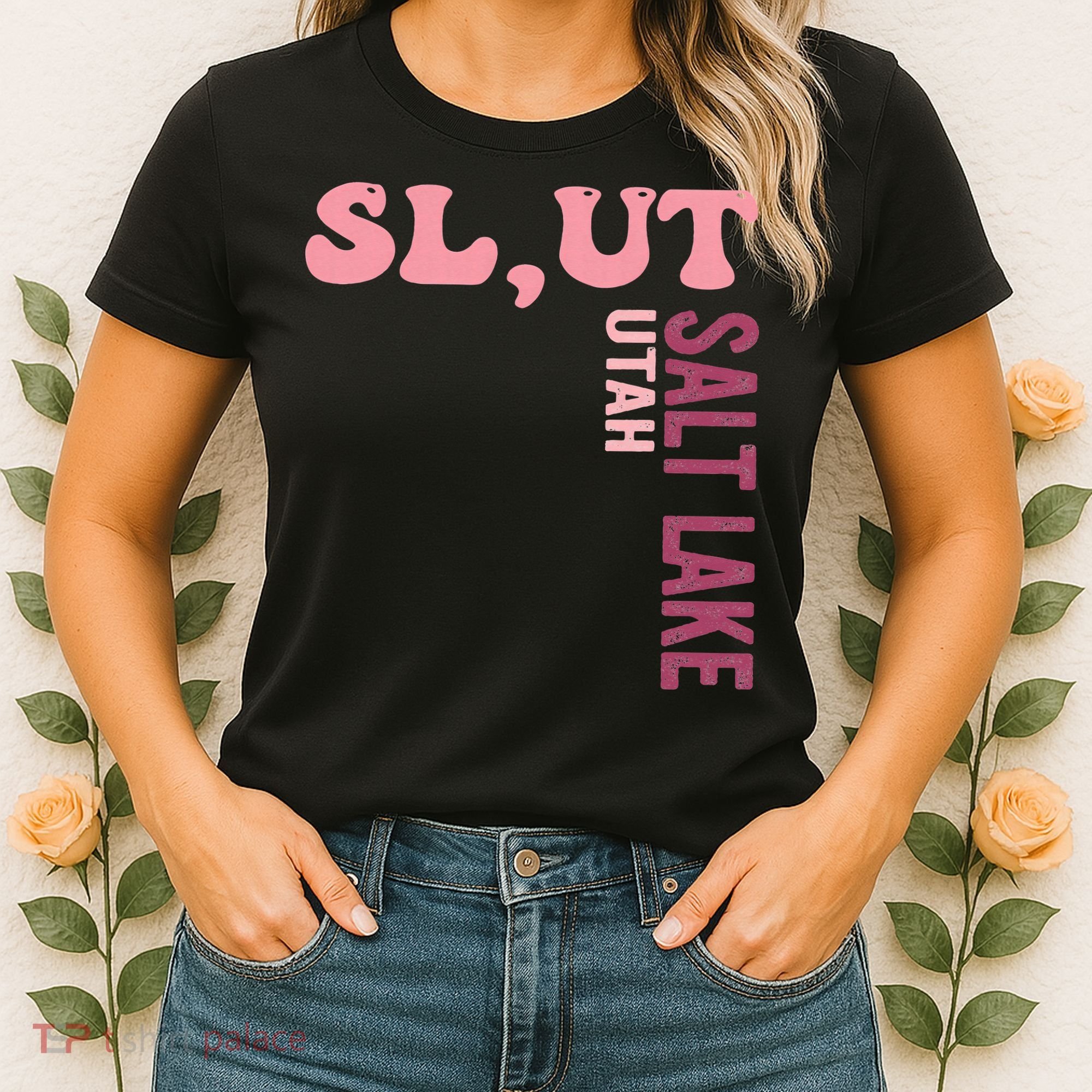 Slut Utah Salt Lake Apparel Women's T-Shirt