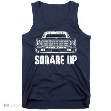 Square Up Square Body King Of Trucks Tank Top