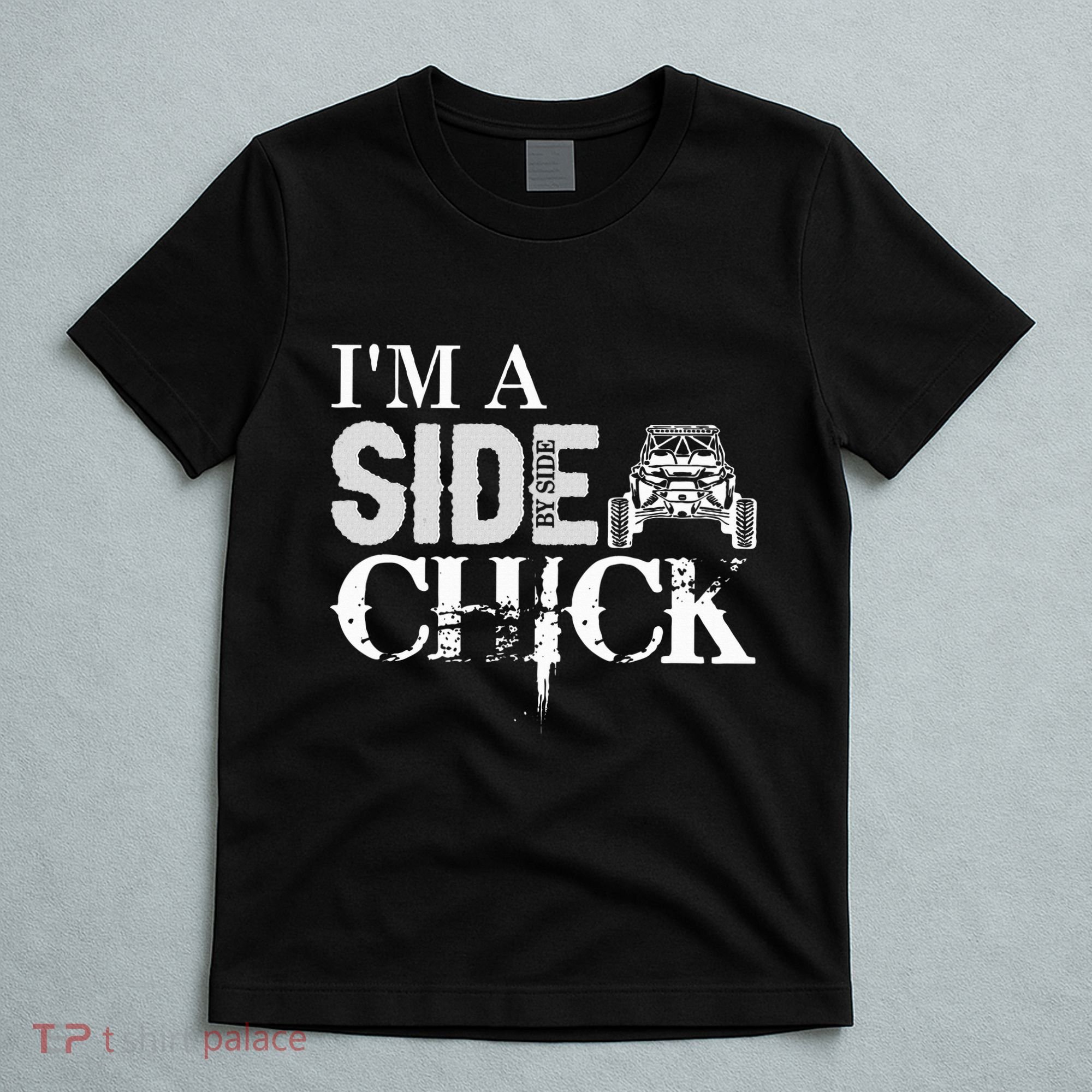 Sxs Utv Side Chick Wit & Charm T-Shirt