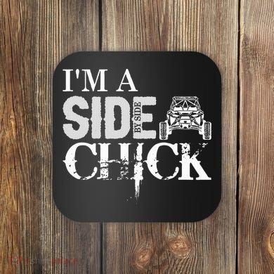 Sxs Utv Side Chick Wit & Charm Coaster