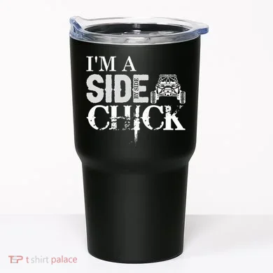 Sxs Utv Side Chick Wit & Charm Tumbler