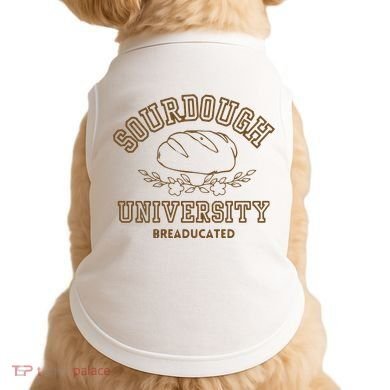 Sourdough University Doggie Tank