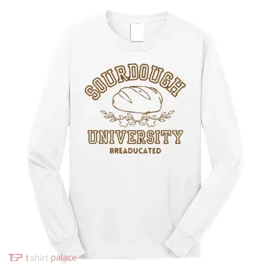 Sourdough University Long Sleeve Shirt