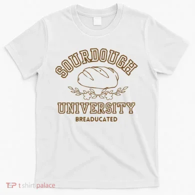 Sourdough University T-Shirt