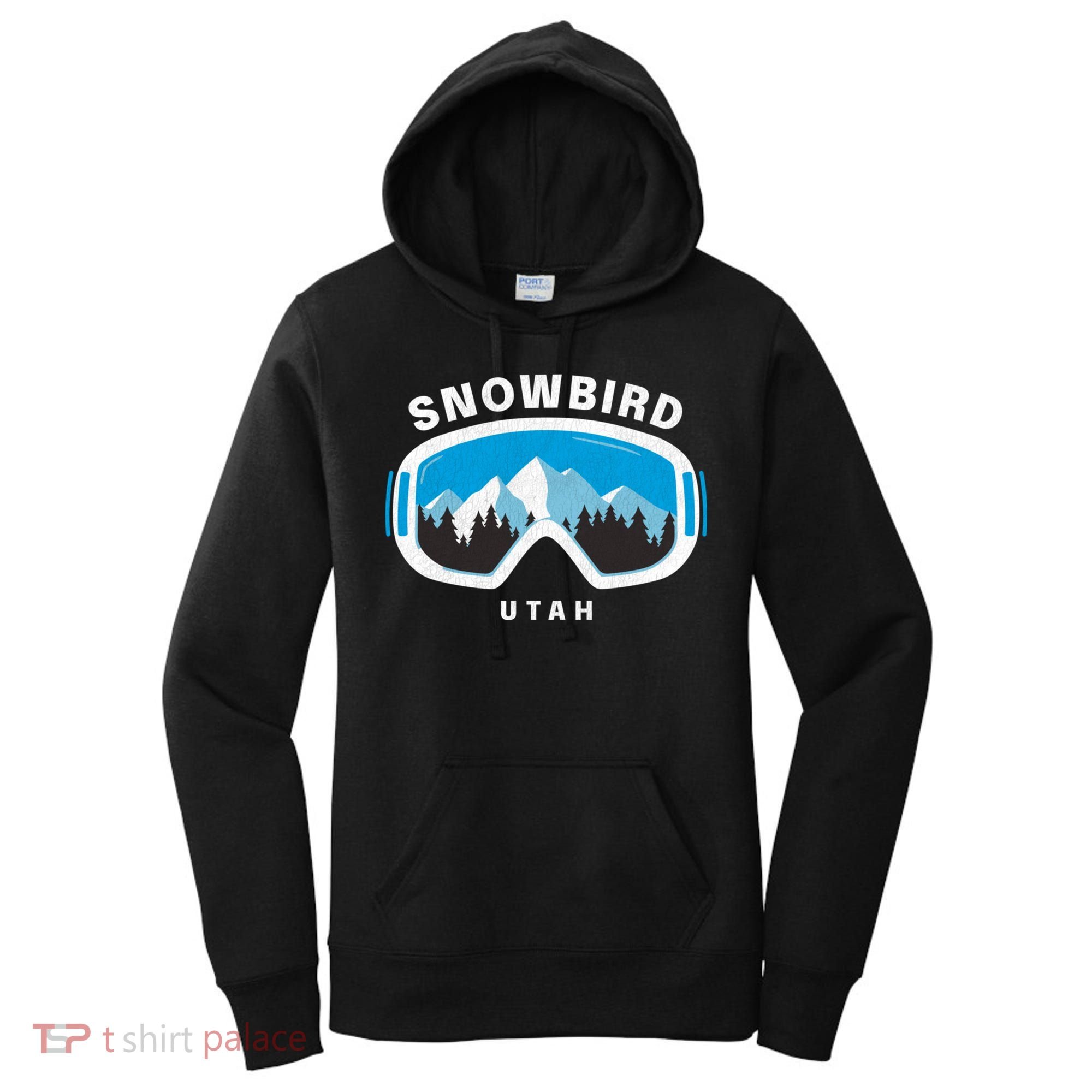 Snowbird Utah Ski Snowboard Goggles Snow Mountain Women's Hoodie