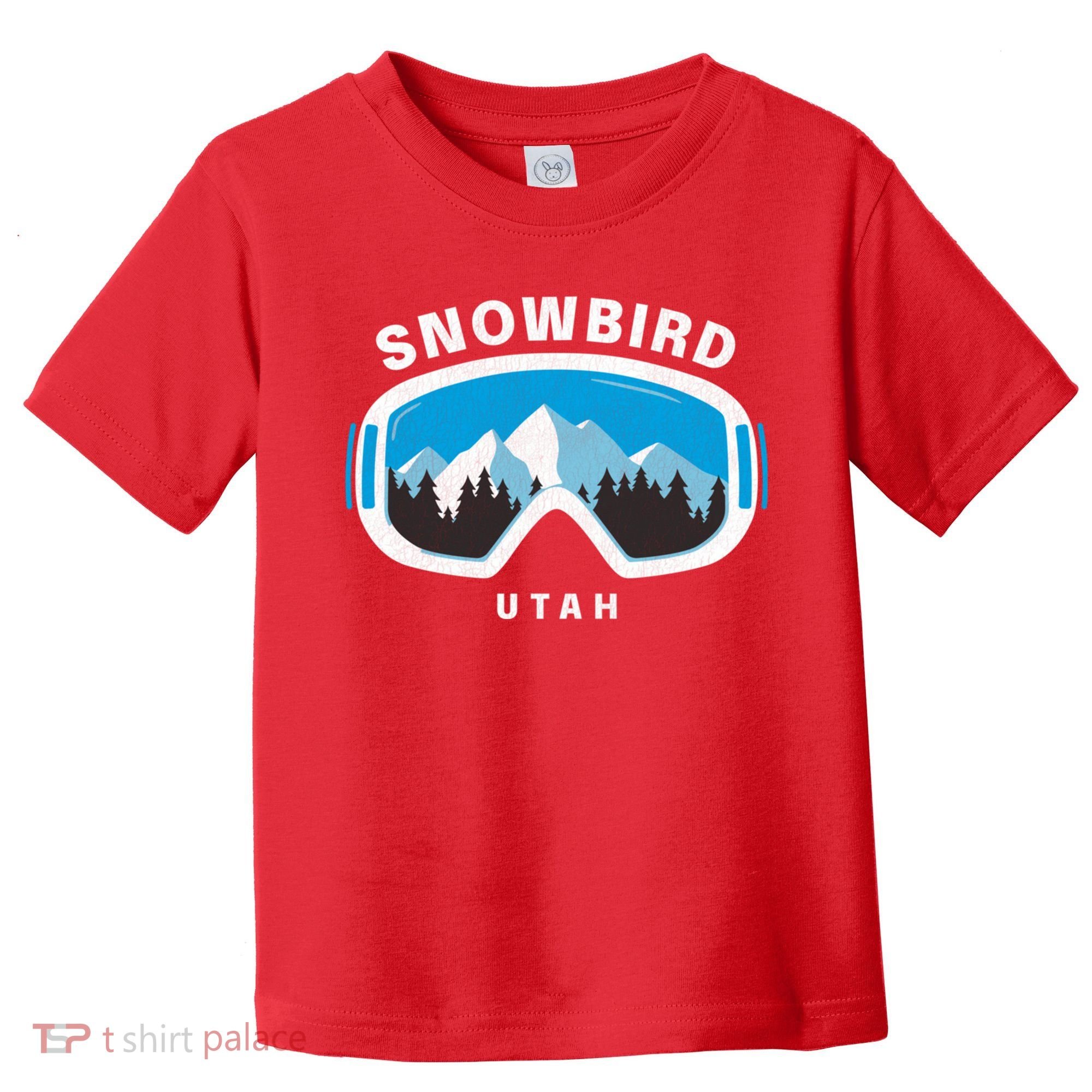 Snowbird Utah Ski Snowboard Goggles Snow Mountain Toddler T-Shirt