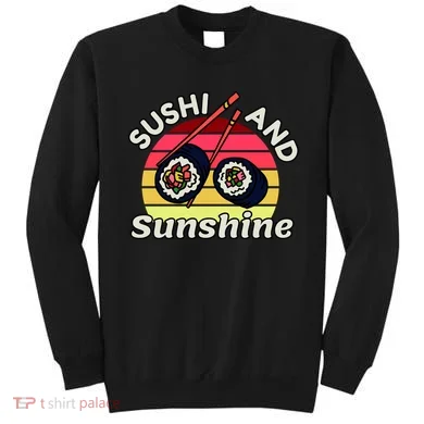 Sushi and Sunshine Sweatshirt