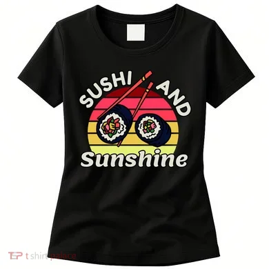 Sushi and Sunshine Women's T-Shirt