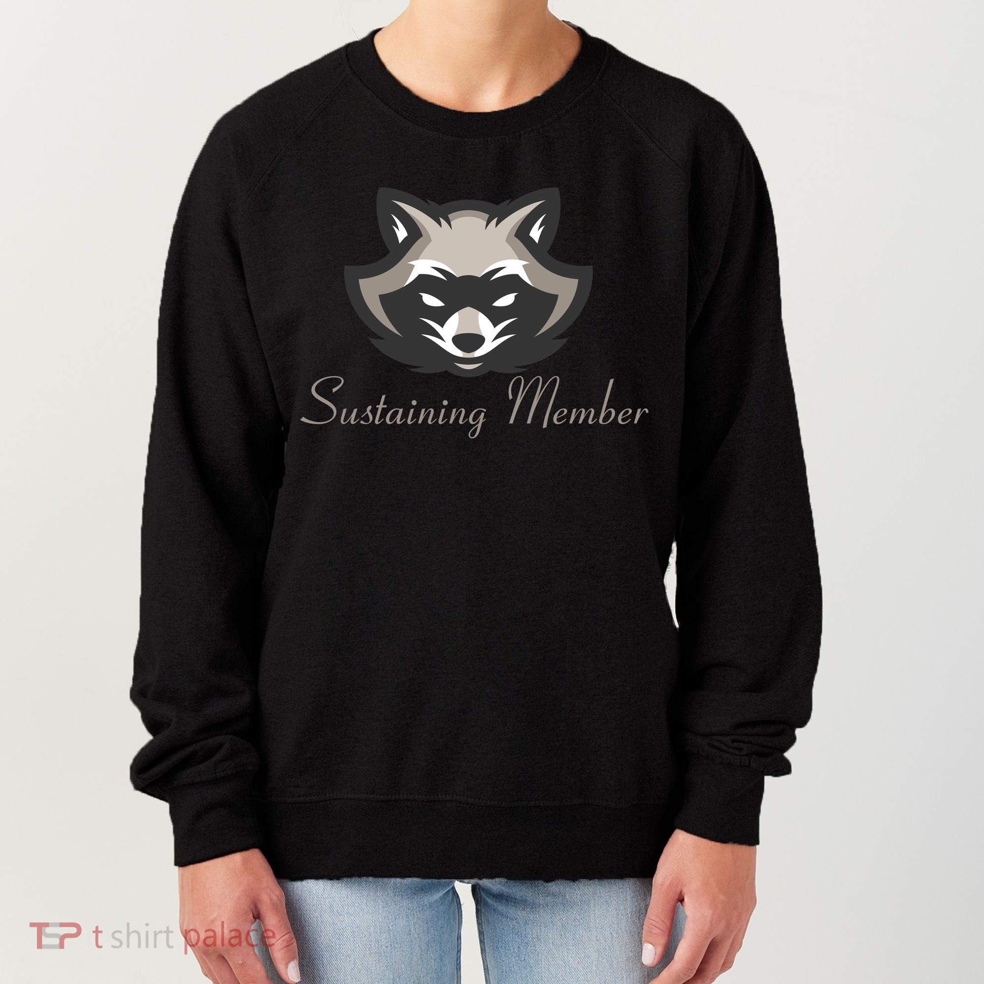 Sustaining Member Funny Raccoon Women's Sweatshirt