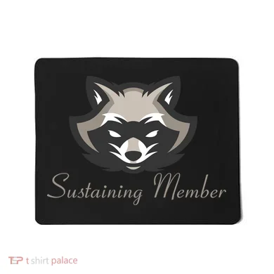 Sustaining Member Funny Raccoon Mousepad