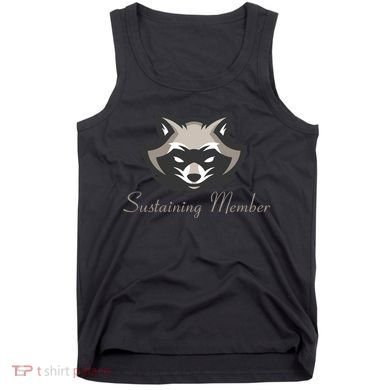 Sustaining Member Funny Raccoon Tank Top