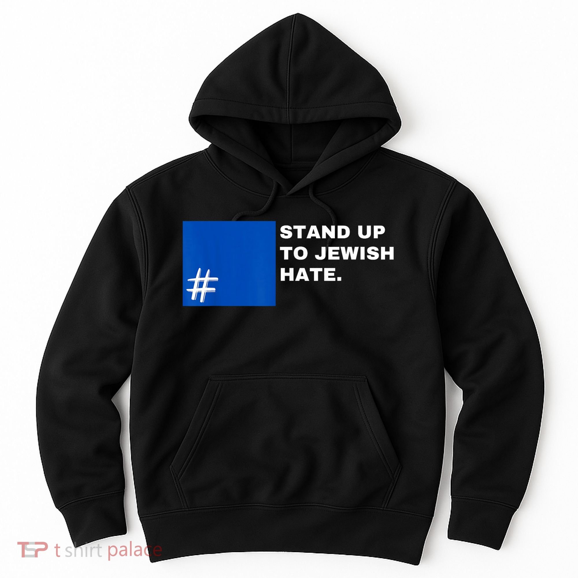 Stand Up To Jewish Hate Blue Square Support Israel Hoodie