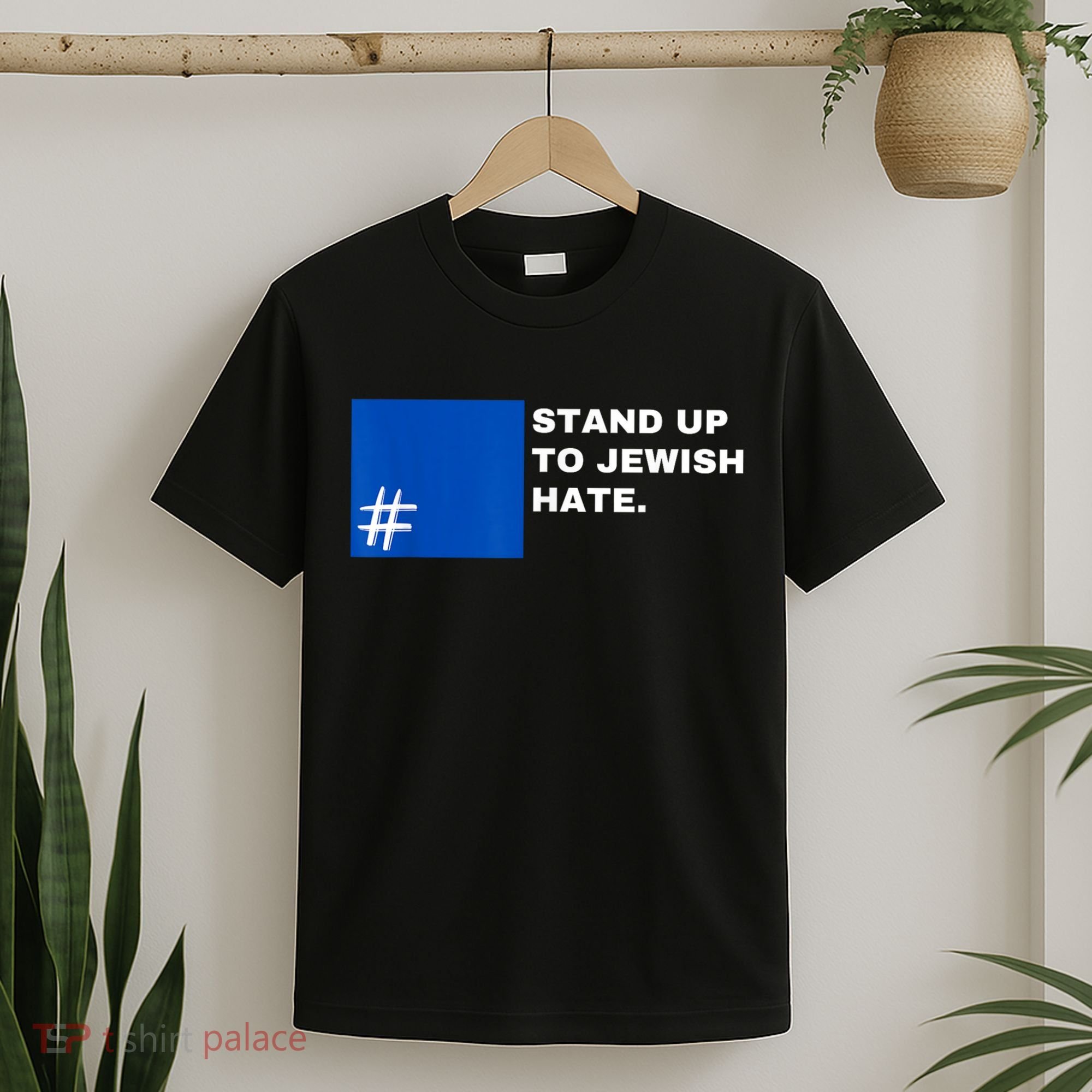 Stand Up To Jewish Hate Blue Square Support Israel T-Shirt