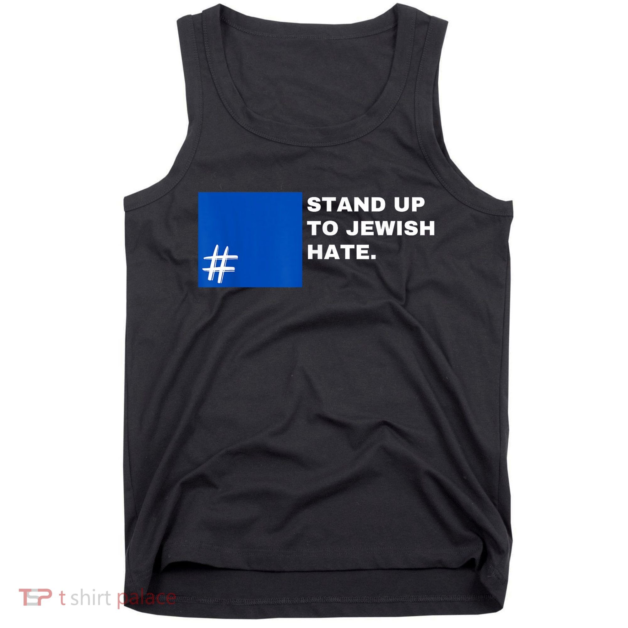Stand Up To Jewish Hate Blue Square Support Israel Tank Top
