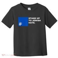 Stand Up To Jewish Hate Blue Square Support Israel Toddler T-Shirt thumb 0