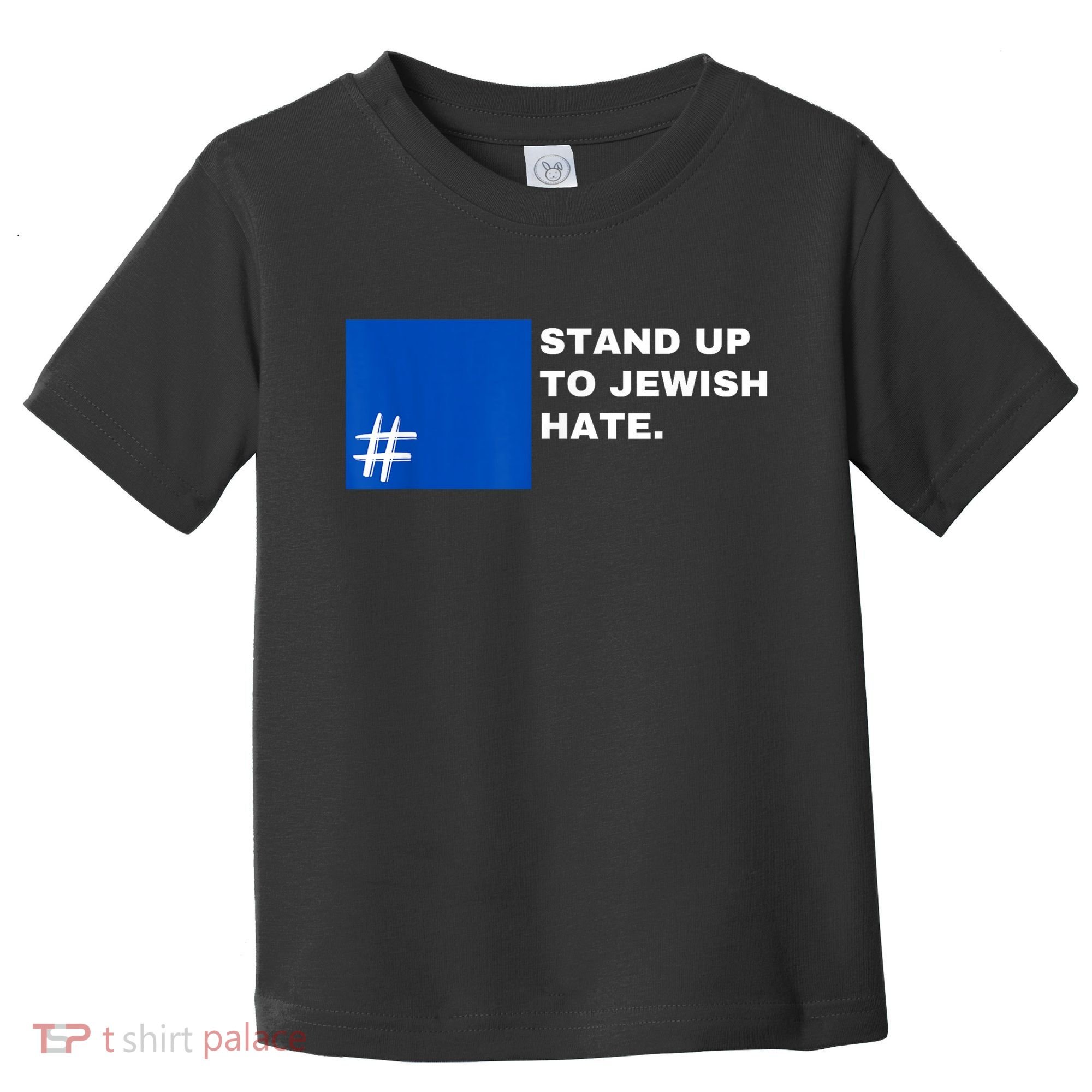 Stand Up To Jewish Hate Blue Square Support Israel Toddler T-Shirt