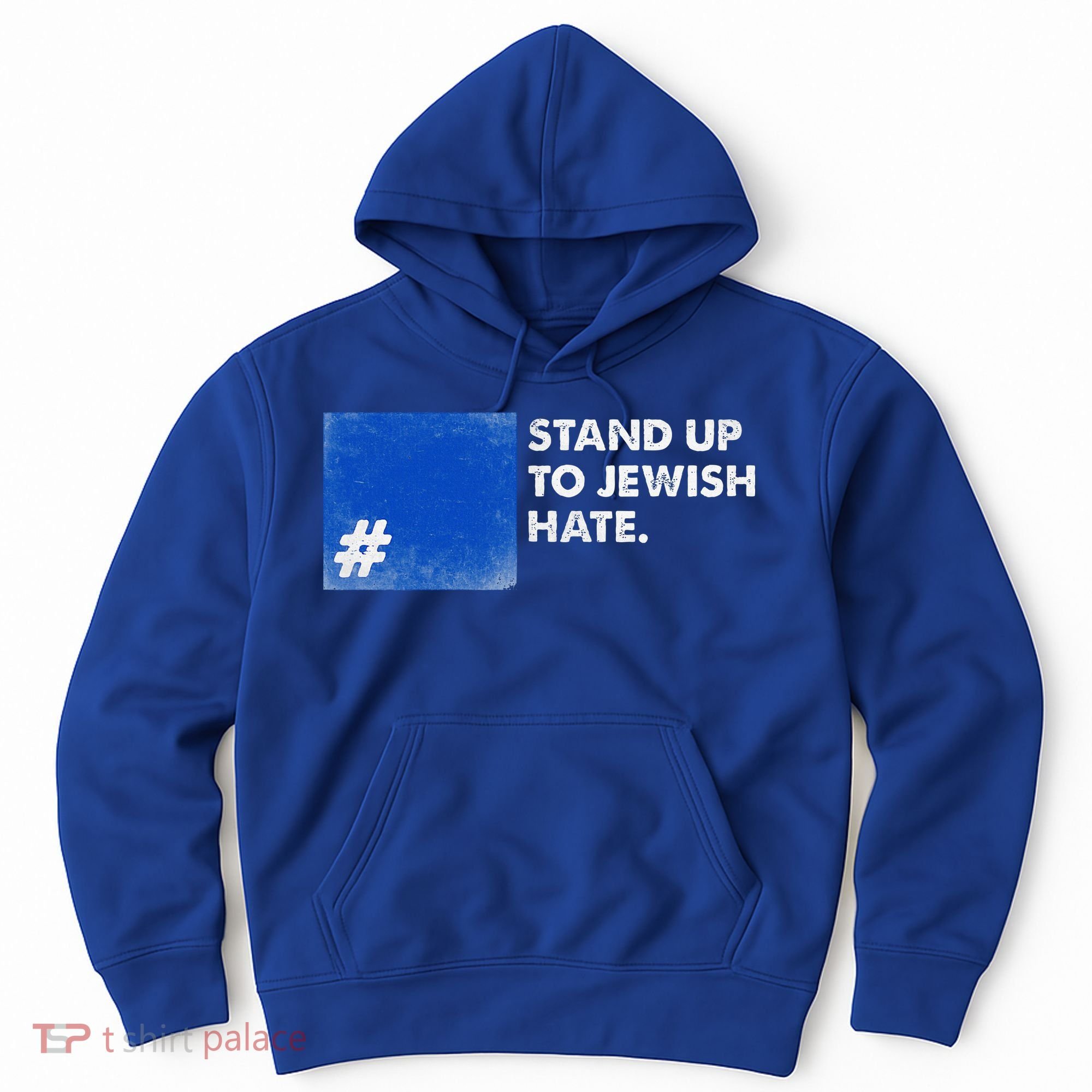 Stand Up To Jewish Hate Blue Square Support Israel  Hoodie