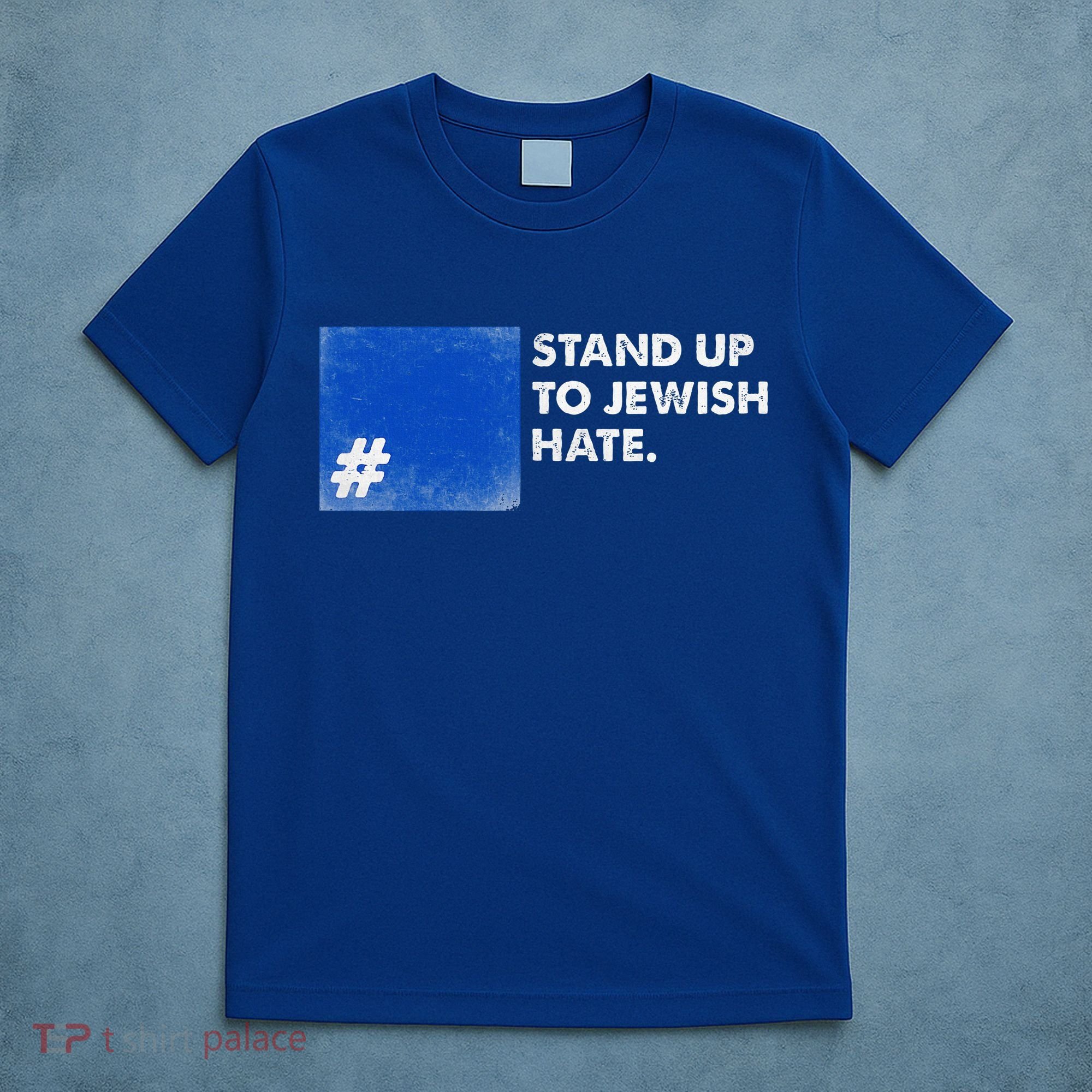 Stand Up To Jewish Hate Blue Square Support Israel  T-Shirt