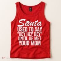 Santa Used To Say Hey Hey Hey Until He Met Your Mom Tank Top thumb 2