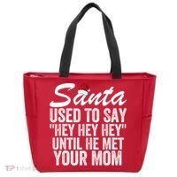 Santa Used To Say Hey Hey Hey Until He Met Your Mom Tote Bag thumb 0