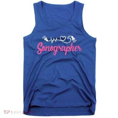 Sonographer Ultrasound Tech Sonography Technician Novelty Gift Tank Top