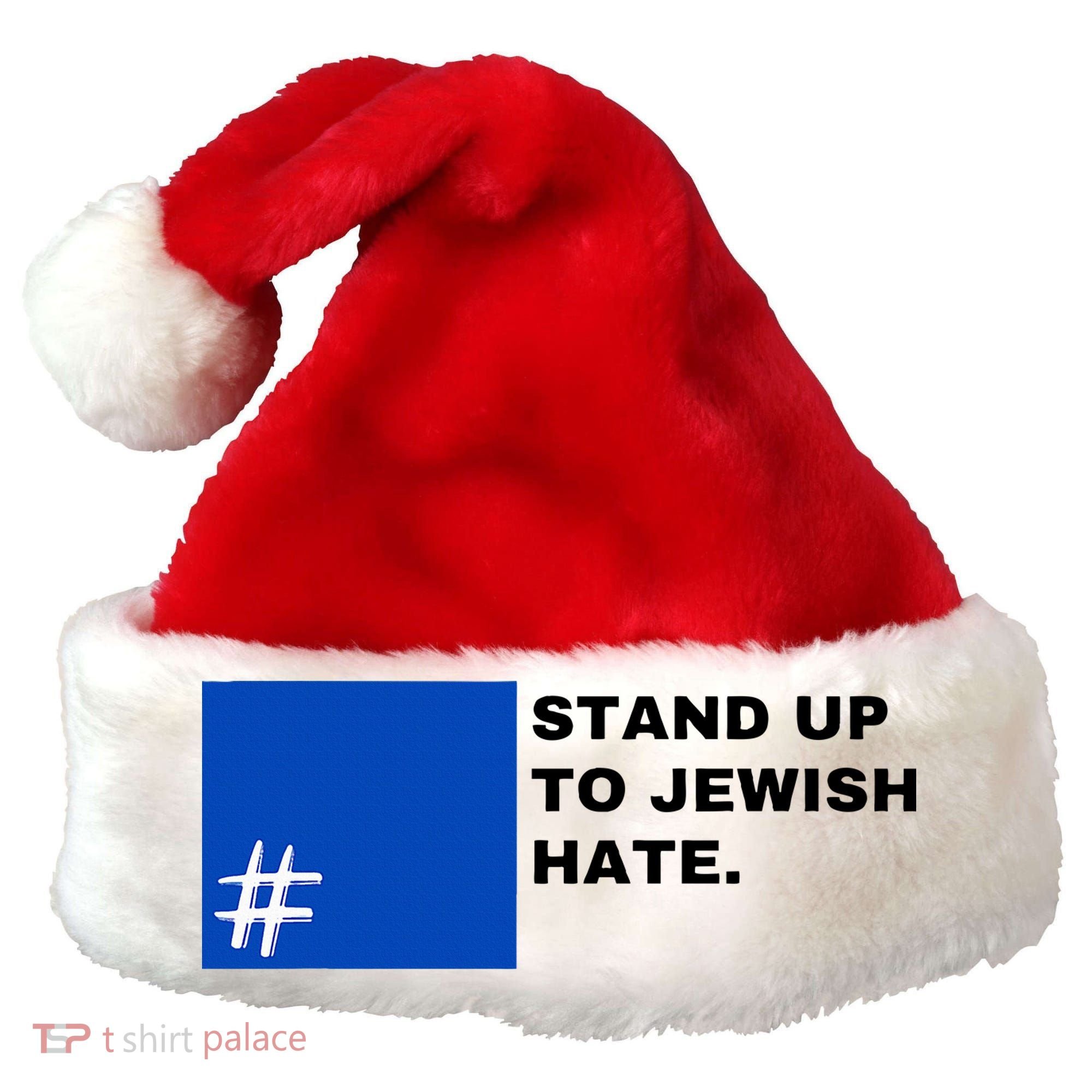 Stand Up To Jewish Hate Blue Square Support Israel  Santa Hat