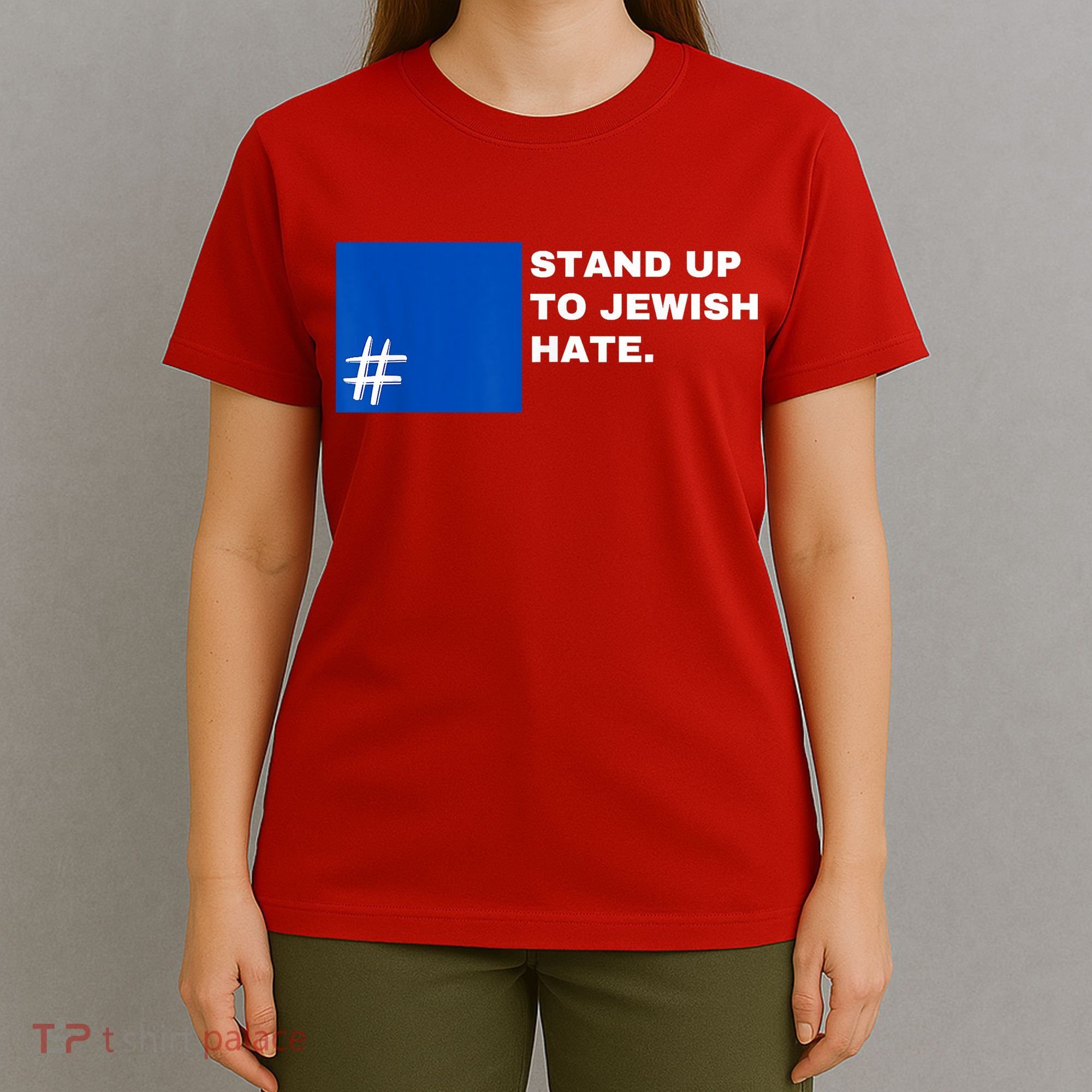 Stand Up To Jewish Hate Blue Square Support Israel T-Shirt