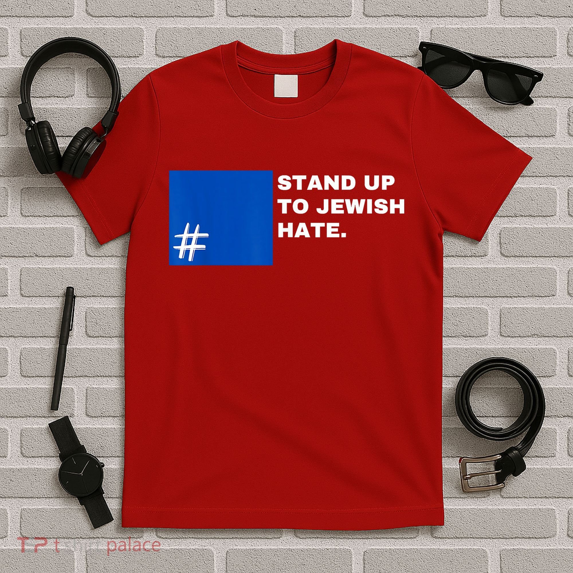 Stand Up To Jewish Hate Blue Square Support Israel T-Shirt