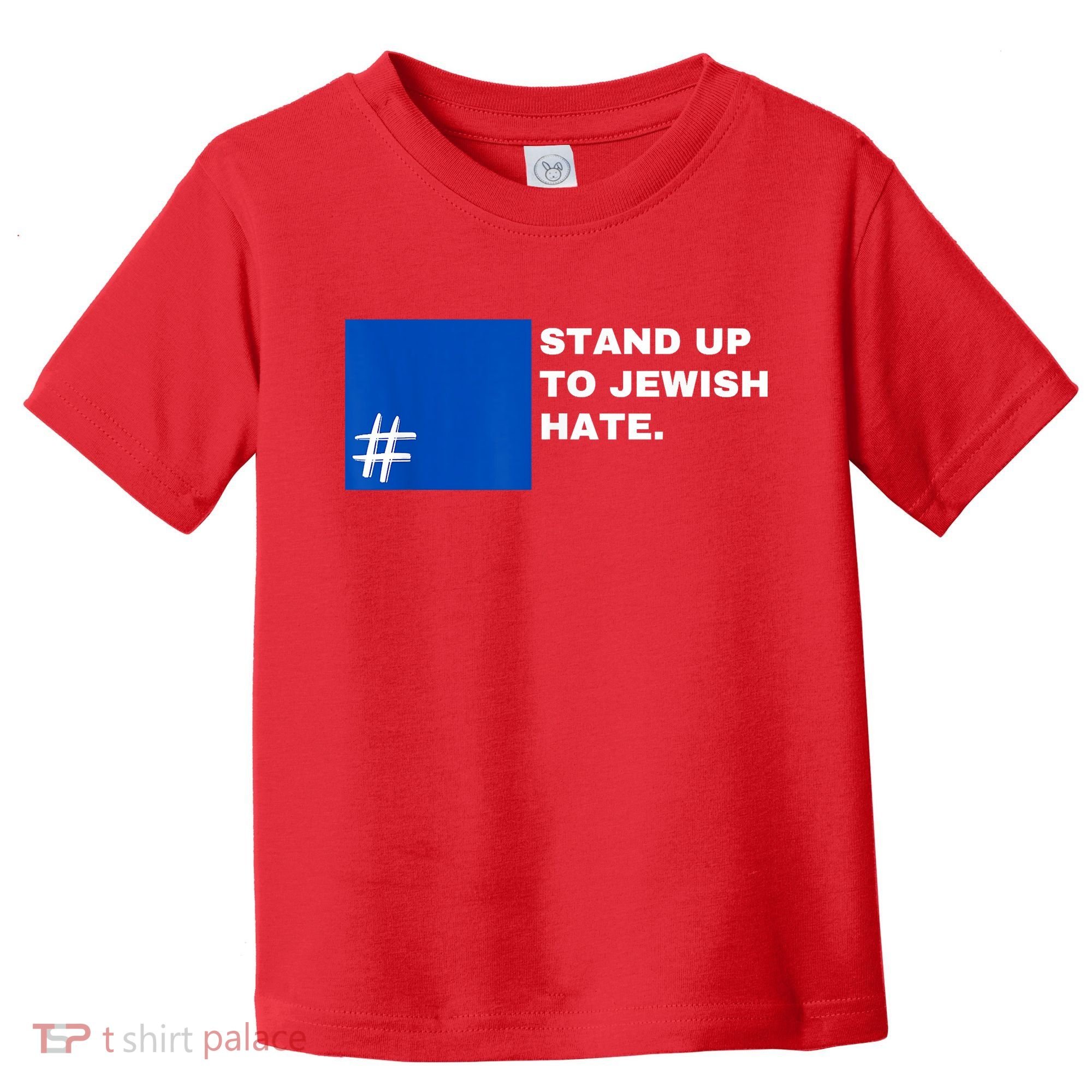 Stand Up To Jewish Hate Blue Square Support Israel Toddler T-Shirt