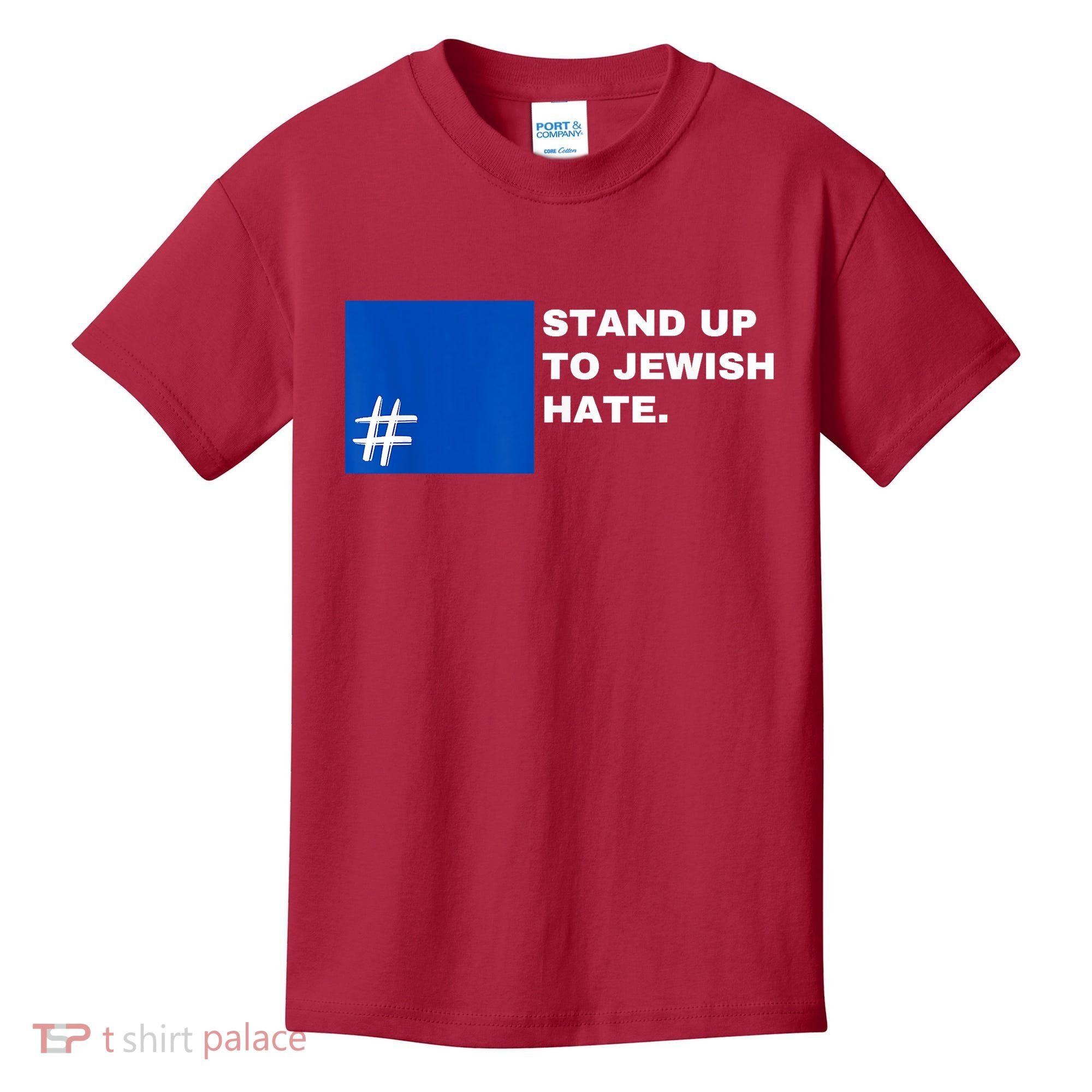 Stand Up To Jewish Hate Blue Square Support Israel Kids T-Shirt