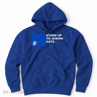 Stand Up To Jewish Hate Blue Square Support Israel   Hoodie