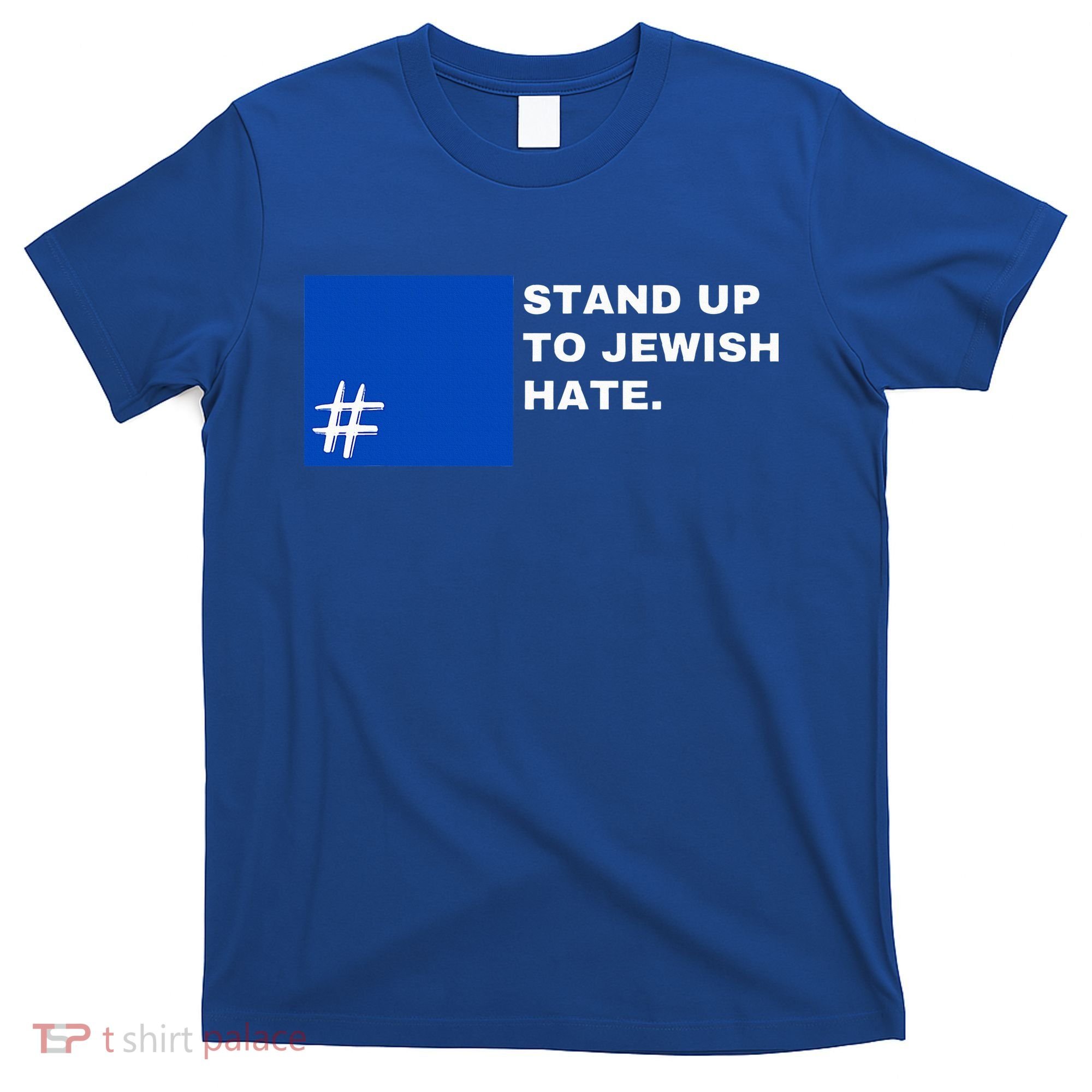 Stand Up To Jewish Hate Blue Square Support Israel   T-Shirt