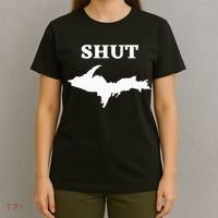 Shut UP Upper Peninsula Yooper Michigan U.P. T-Shirt thumb 4
