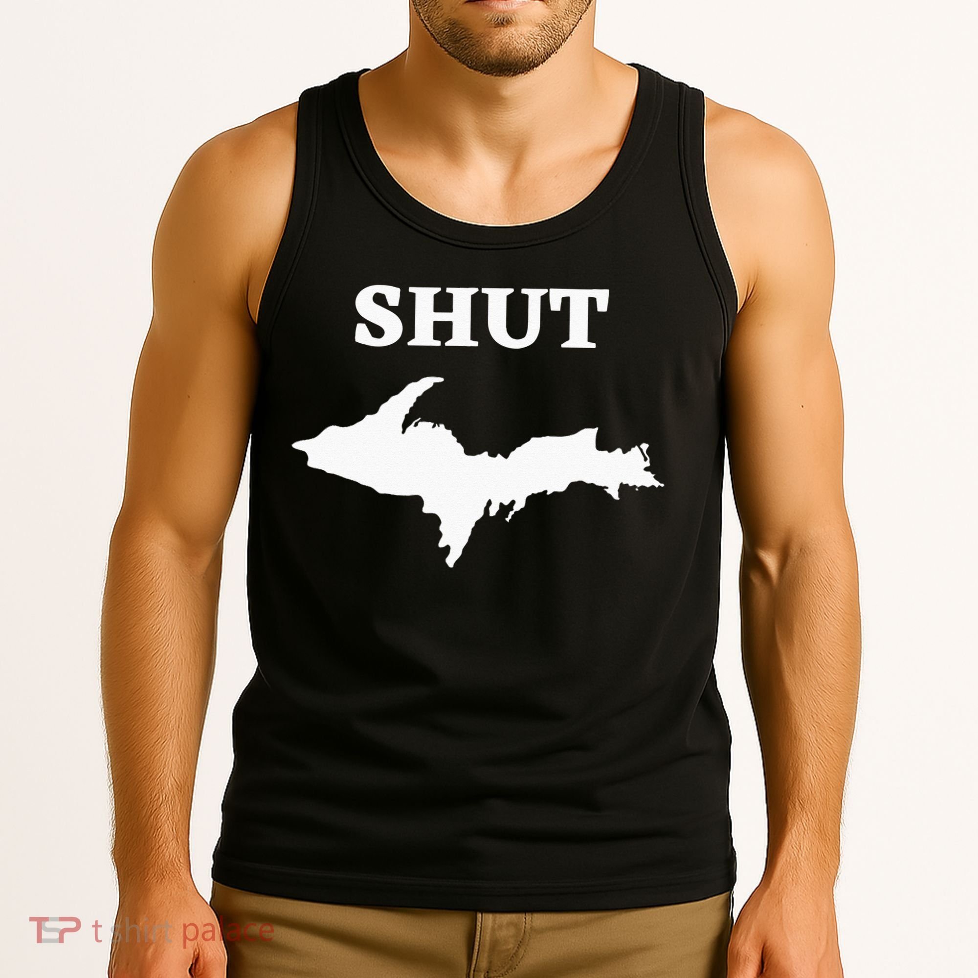 Shut UP Upper Peninsula Yooper Michigan U.P. Tank Top