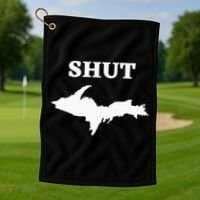 Shut UP Upper Peninsula Yooper Michigan U.P. Golf Towel thumb 1