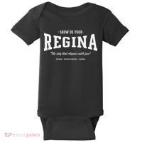 Show Us Your Regina The City That Rhymes With Fun Baby Bodysuit thumb 0