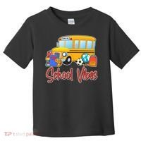 School Vibes Back to School Toddler T-Shirt thumb 0