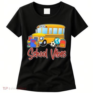 School Vibes Back to School Women's T-Shirt
