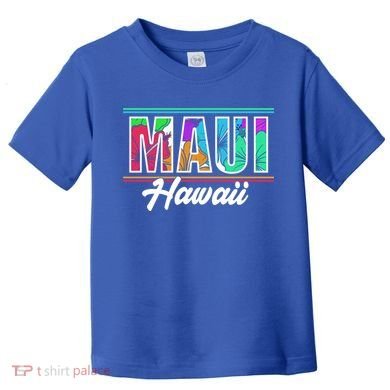 Summer Vacation Beach Maui Hawaii Gift Toddler T-Shirt