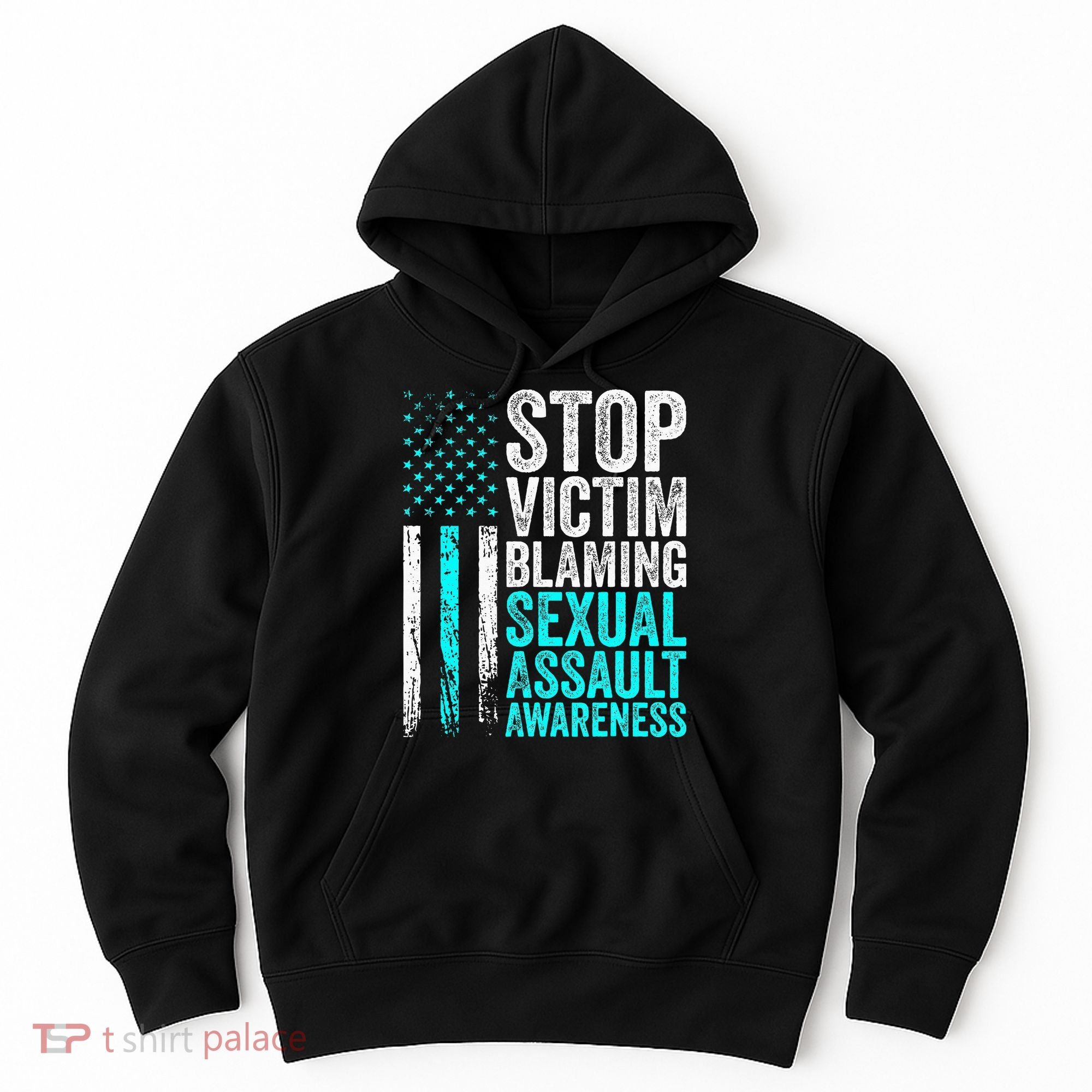 Stop Victim Blaming American Flag Sexual Assault Awareness Hoodie