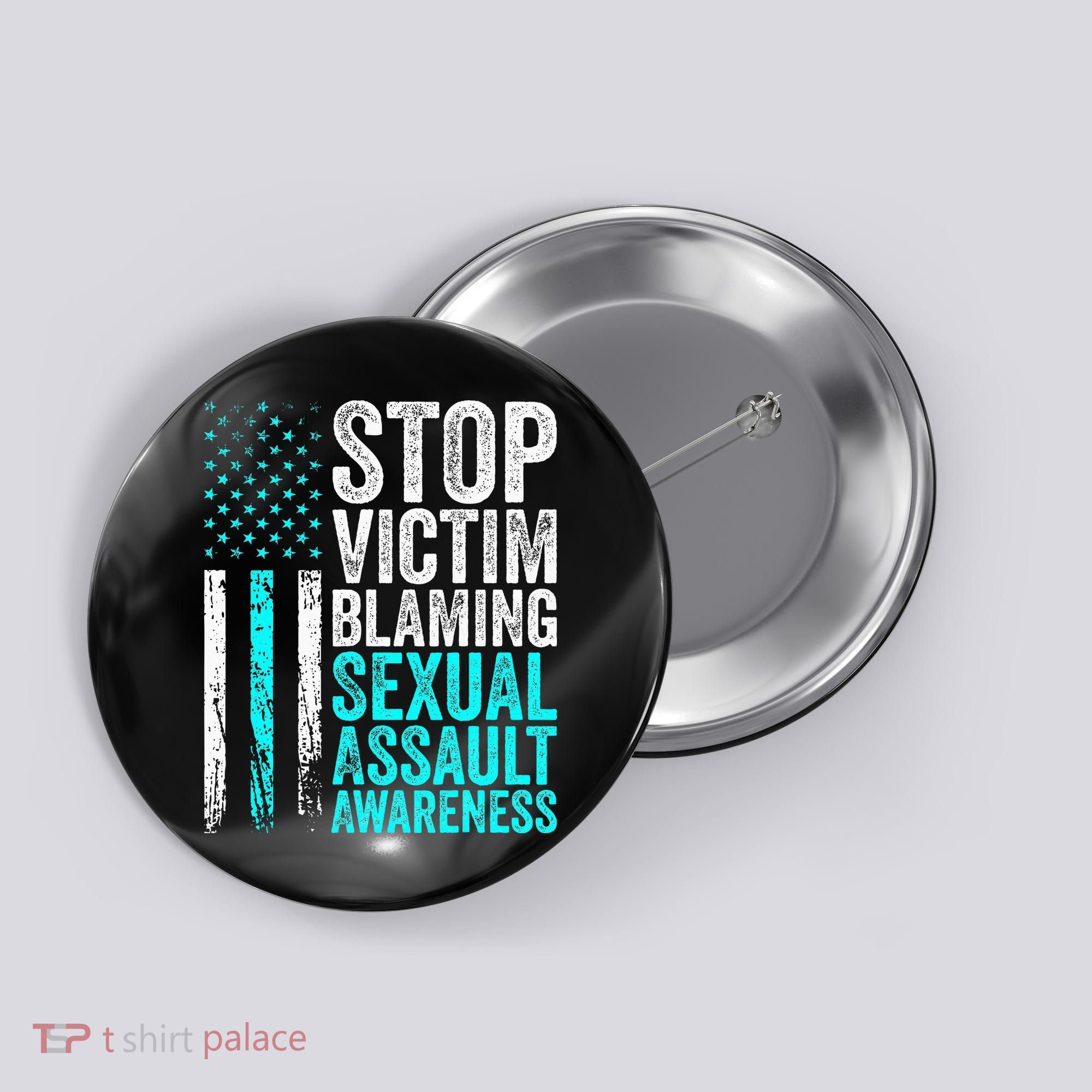 Stop Victim Blaming American Flag Sexual Assault Awareness Button