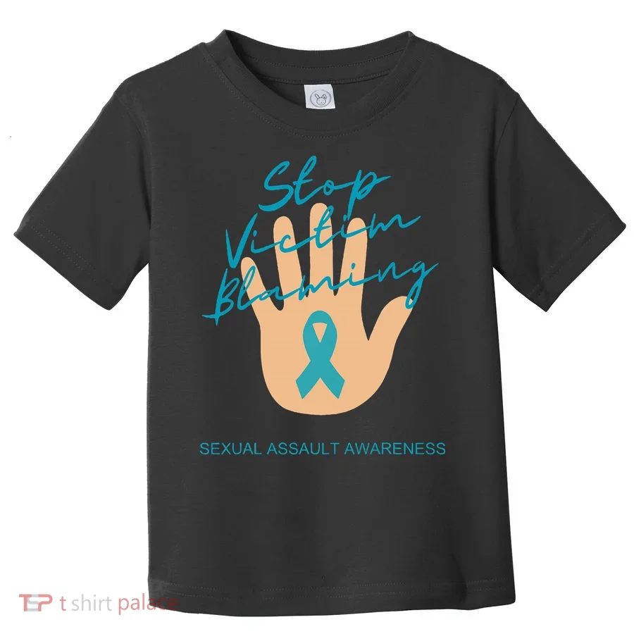 Stop Victim Blaming Sexual Assault Awareness Toddler T-Shirt