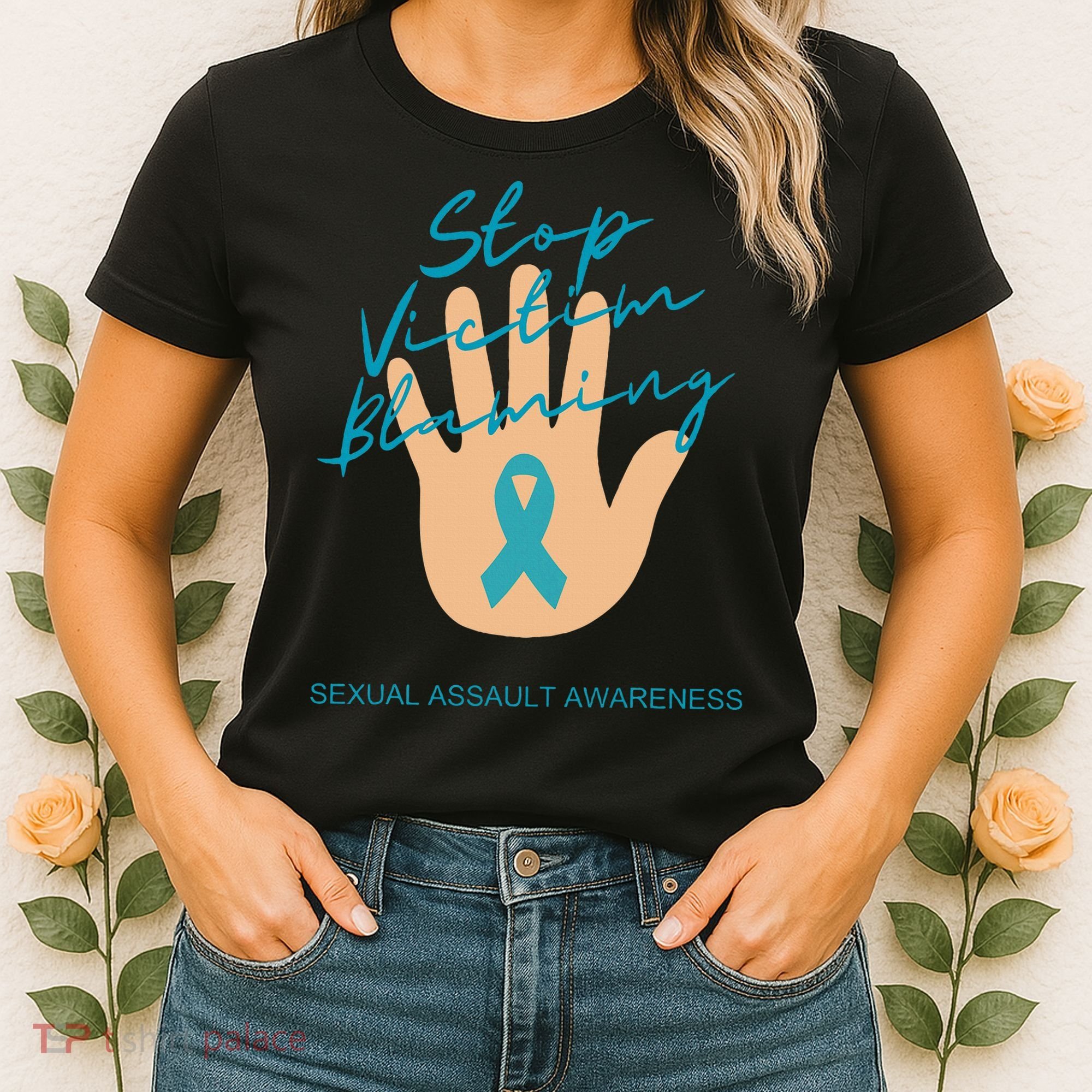 Stop Victim Blaming Sexual Assault Awareness Women's T-Shirt