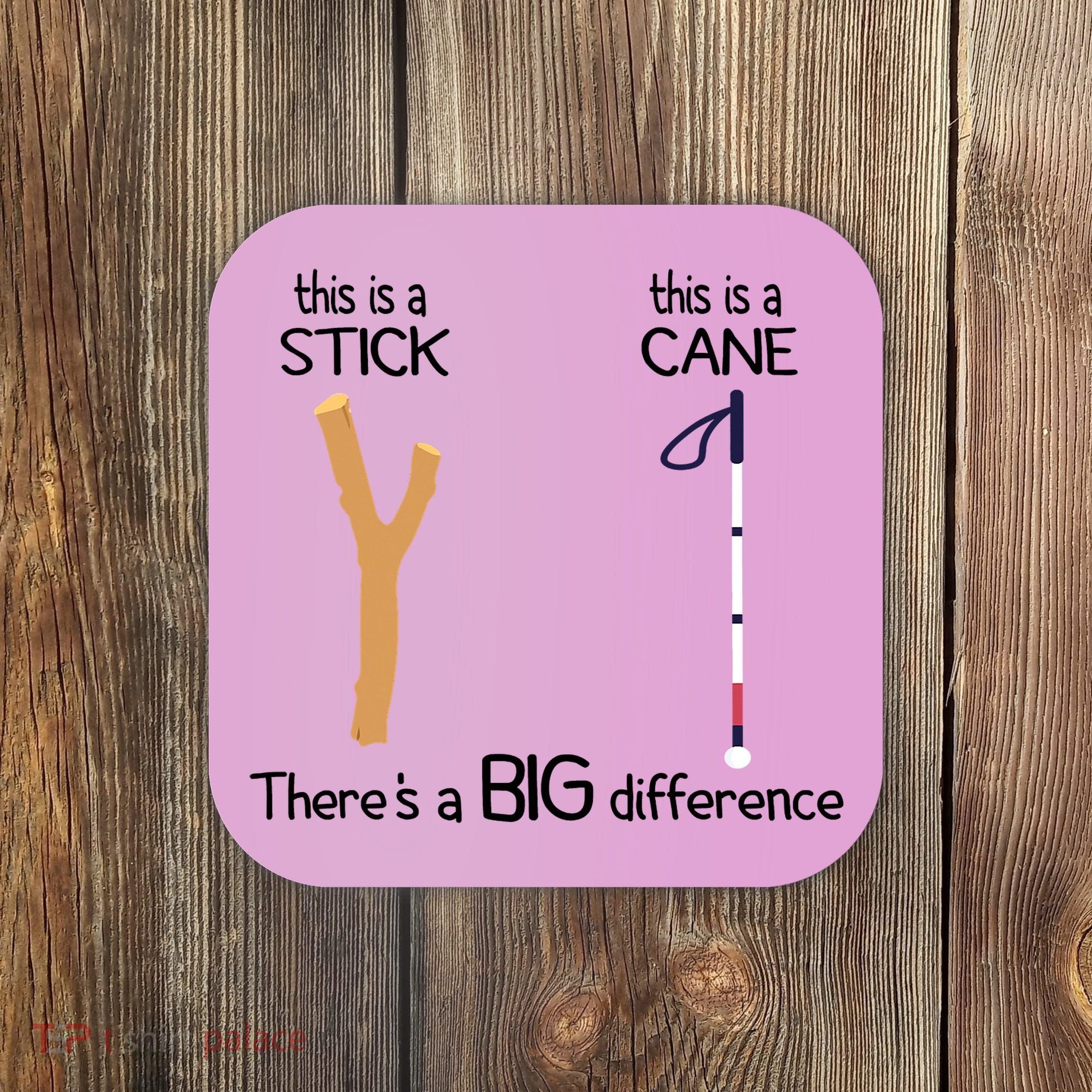 Stick Vs Cane TVI White Cane Awareness Blind Coaster