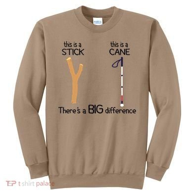 Stick Vs Cane TVI White Cane Awareness Blind Sweatshirt