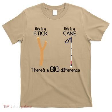 Stick Vs Cane TVI White Cane Awareness Blind T-Shirt
