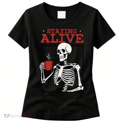 Spooky Vibe Coffee Skeleton Halloween Staying Alive Meme Women's T-Shirt