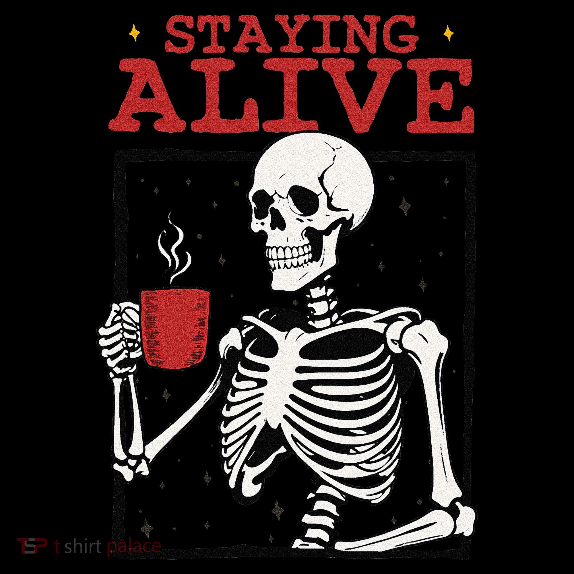 Spooky Vibe Coffee Skeleton Halloween Staying Alive Meme Women's T-Shirt