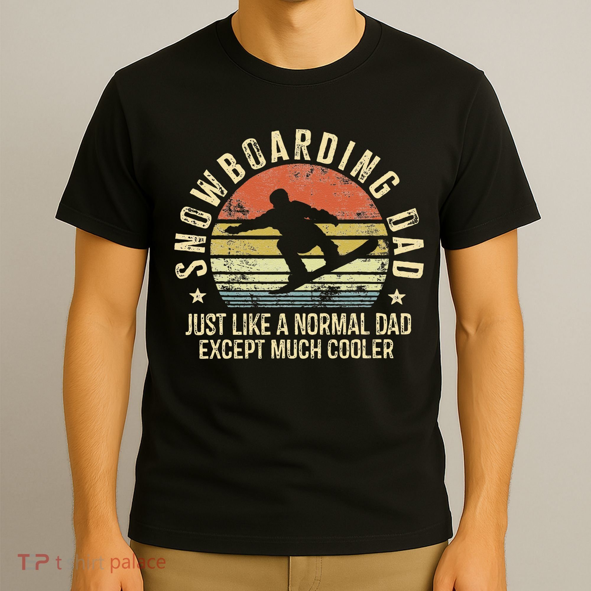 Snowboarding vintage Dad Just Like Normal Dad Much Cooler T-Shirt